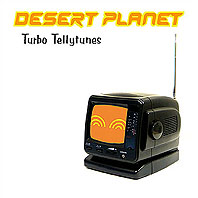 Desert Planet: Turbo Tellytunes